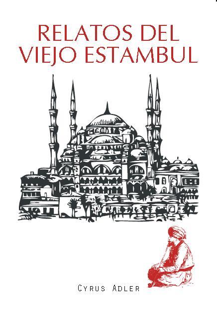 RELATOS DEL VIEJO ESTAMBUL | 9788492806683 | ADLER, CYRUS | Llibreria L'Illa - Llibreria Online de Mollet - Comprar llibres online