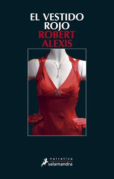 VESTIDO ROJO, EL | 9788498381382 | ALEXIS, ROBERT | Llibreria L'Illa - Llibreria Online de Mollet - Comprar llibres online
