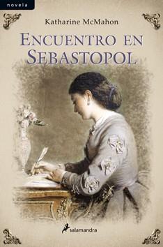 ENCUENTRO EN SEBASTOPOL | 9788498382976 | MCMAHON, KATHARINE