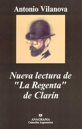 NUEVA LECTURA DE LA REGENTA DE CLARIN | 9788433961631 | VILANOVA, ANTONIO