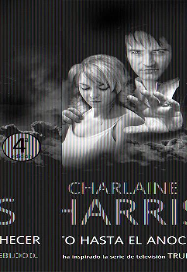 MUERTO HASTA EL ANOCHECER | 9788498004823 | HARRIS, CHARLAINE