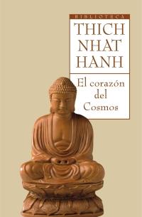 CORAZON DEL COSMOS, EL | 9788497543262 | NHAT HANT, THICH | Llibreria L'Illa - Llibreria Online de Mollet - Comprar llibres online