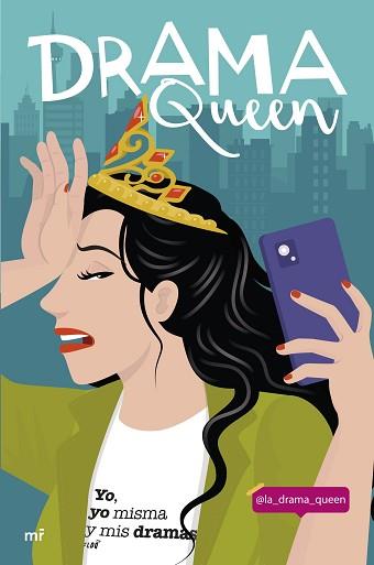 DRAMA QUEEN | 9788427049895 | LA DRAMA QUEEN @LA_DRAMA_QUEEN | Llibreria L'Illa - Llibreria Online de Mollet - Comprar llibres online