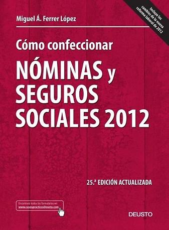 COMO CONFECCIONAR NOMINAS Y SEGUROS SOCIALES 2012 | 9788423412518 | FERRER LOPEZ, MIGUEL ANGEL
