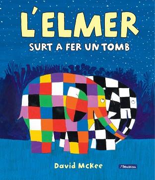 ELMER SURT A FER UN TOMB , L' | 9788448854287 | MCKEE, DAVID | Llibreria L'Illa - Llibreria Online de Mollet - Comprar llibres online