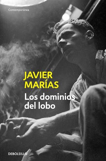 DOMINIOS DEL LOBO, LOS | 9788483462232 | MARIAS, JAVIER | Llibreria L'Illa - Llibreria Online de Mollet - Comprar llibres online