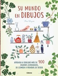 SU MUNDO EN DIBUJOS | 9789463594714 | WAYCOTT, FLORA | Llibreria L'Illa - Llibreria Online de Mollet - Comprar llibres online