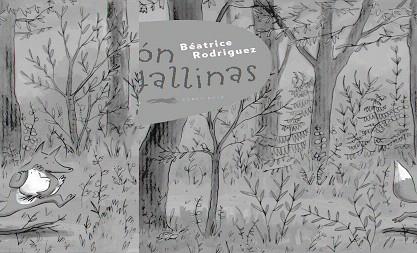 LADRON DE GALLINAS | 9788492412310 | RODRIGUEZ, BEATRICE | Llibreria L'Illa - Llibreria Online de Mollet - Comprar llibres online