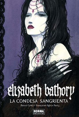 ELIZABETH BATHORY CONDESA SANGRIENTA | 9788467901054 | CROCI,PASCAL/PAULY,FRANCOISE SYLVIE