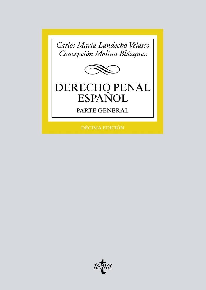DERECHO PENAL ESPAÑOL | 9788430972197 | LANDECHO VELASCO, CARLOS MARÍA/MOLINA BLÁZQUEZ, CONCEPCIÓN | Llibreria L'Illa - Llibreria Online de Mollet - Comprar llibres online