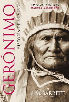 GERÓNIMO. HISTORIA DE SU VIDA | 9788498925791 | BARRET, S.M.