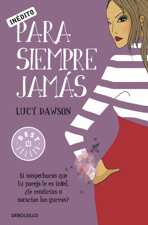 PARA SIEMPRE JAMAS | 9788499083131 | DAWSON, LUCY | Llibreria L'Illa - Llibreria Online de Mollet - Comprar llibres online