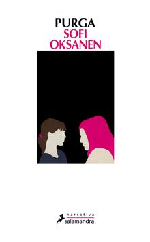 PURGA | 9788498383522 | OKSANEN,SOFI | Llibreria L'Illa - Llibreria Online de Mollet - Comprar llibres online