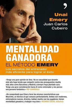 MENTALIDAD GANADORA | 9788499980966 | EMERY, UNAI / JUAN CARLOS CUBEIRO | Llibreria L'Illa - Llibreria Online de Mollet - Comprar llibres online