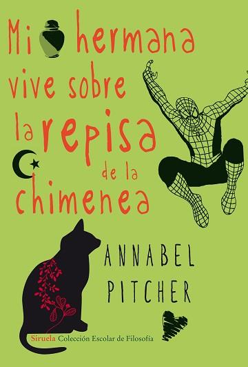 MI HERMANA VIVE SOBRE LA REPISA DE LA CHIMENEA | 9788415803393 | PITCHER, ANNABEL | Llibreria L'Illa - Llibreria Online de Mollet - Comprar llibres online