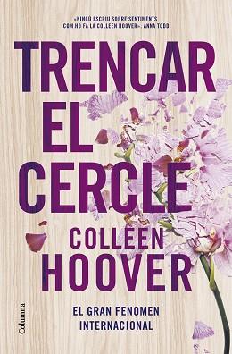 TRENCAR EL CERCLE | 9788466430692 | HOOVER, COLLEEN | Llibreria L'Illa - Llibreria Online de Mollet - Comprar llibres online