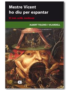 MESTRE VICENT HO DIU PER ESPANTAR | 9788492542284 | TOLDRA I VILARDELL, ALBERT
