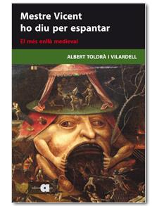 MESTRE VICENT HO DIU PER ESPANTAR | 9788492542284 | TOLDRA I VILARDELL, ALBERT | Llibreria L'Illa - Llibreria Online de Mollet - Comprar llibres online