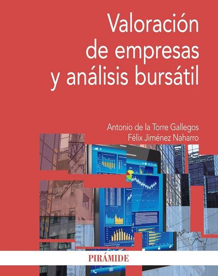 VALORACIÓN DE EMPRESAS Y ANÁLISIS BURSÁTIL | 9788436831153 | TORRE GALLEGOS, ANTONIO DE LA/JIMÉNEZ NAHARRO, FÉLIX | Llibreria L'Illa - Llibreria Online de Mollet - Comprar llibres online