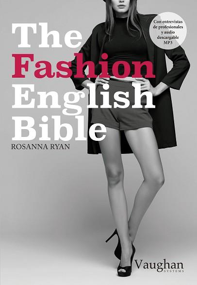 THE FASHION ENGLISH BIBLE | 9788416667062 | RYAN, ROSANNA | Llibreria L'Illa - Llibreria Online de Mollet - Comprar llibres online