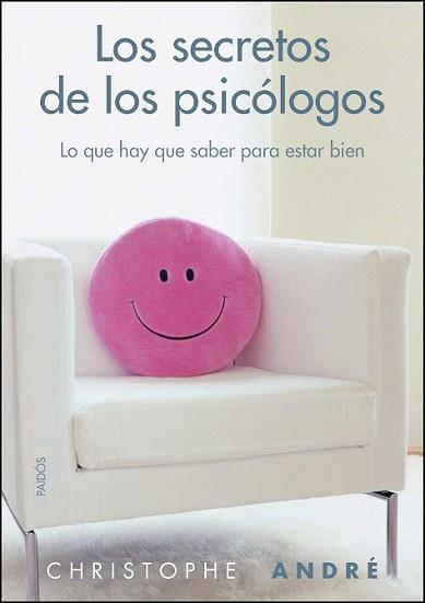 SECRETOS DE LOS PSICÓLOGOS, LOS | 9788449326813 | CHRISTOPHE, ANDRÉ