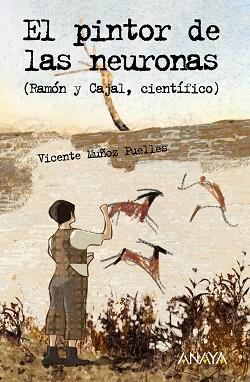 PINTOR DE LAS NEURONAS, EL | 9788466751964 | MUÑOZ PUELLES, VICENTE | Llibreria L'Illa - Llibreria Online de Mollet - Comprar llibres online
