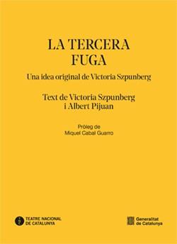 TERCERA FUGA, LA | 9788410393424 | SZPUNBERG, VICTORIA/PIJUAN, ALBERT | Llibreria L'Illa - Llibreria Online de Mollet - Comprar llibres online