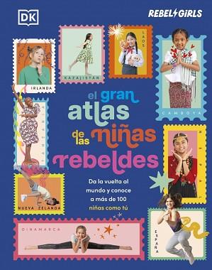 GRAN ATLAS DE LAS NIÑAS REBELDES, EL | 9780241837931 | DK | Llibreria L'Illa - Llibreria Online de Mollet - Comprar llibres online