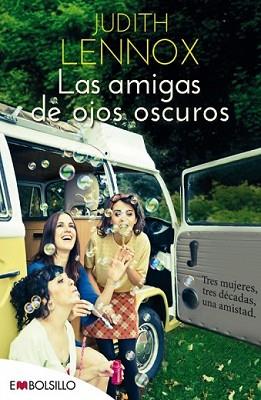 AMIGAS DE OJOS OSCUROS, LAS | 9788415140337 | LENNOX, JUDITH | Llibreria L'Illa - Llibreria Online de Mollet - Comprar llibres online
