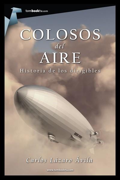 COLOSOS DEL AIRE | 9788415747345 | LÁZARO, CARLOS