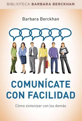 COMUNÍCATE CON FACILIDAD | 9788490560068 | BERCKHAN, BARBARA