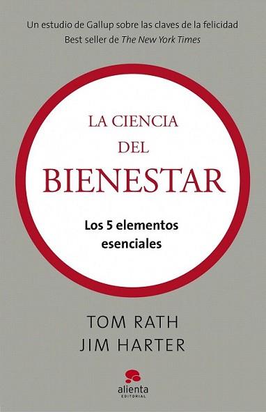 CIENCIA DEL BIENESTAR, LA | 9788415320050 | RATH, TOM / JIM HARTER | Llibreria L'Illa - Llibreria Online de Mollet - Comprar llibres online