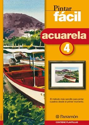 ACUARELA FACIL 4 | 9788434224148 | Llibreria L'Illa - Llibreria Online de Mollet - Comprar llibres online
