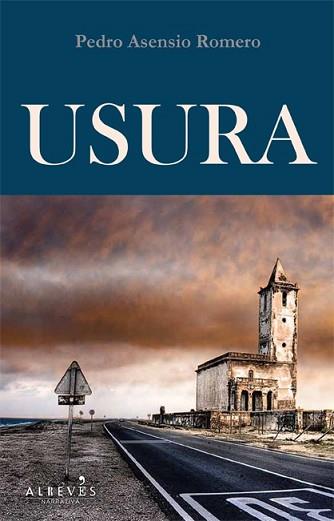 USURA | 9788415098591 | ASENSIO ROMERO, PEDRO | Llibreria L'Illa - Llibreria Online de Mollet - Comprar llibres online