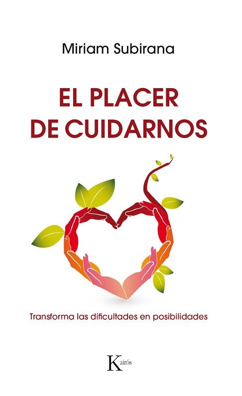 PLACER DE CUIDARNOS, EL | 9788499886220 | SUBIRANA VILANOVA, MIRIAM | Llibreria L'Illa - Llibreria Online de Mollet - Comprar llibres online