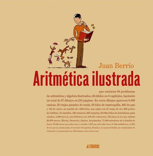 ARITMETICA ILUSTRADA | 9788493508845 | BERRIO, JUAN (1965- ) | Llibreria L'Illa - Llibreria Online de Mollet - Comprar llibres online