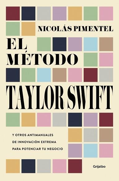 MÉTODO TAYLOR SWIFT, EL | 9788425375187 | PIMENTEL, NICOLÁS | Llibreria L'Illa - Llibreria Online de Mollet - Comprar llibres online