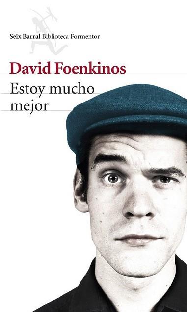 ESTOY MUCHO MEJOR | 9788432220272 | FOENKINOS, DAVID | Llibreria L'Illa - Llibreria Online de Mollet - Comprar llibres online