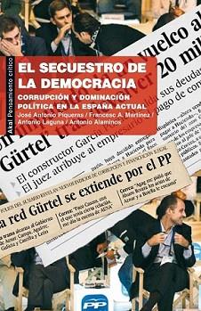 SECUESTRO DE LA DEMOCRACIA, EL | 9788446034070 | PIQUERAS/MARTINEZ/LAGUNA/ALAMINOS