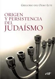 ORIGEN Y PERSISTENCIA DEL JUDAÍSMO | 9788481694079 | DEL OLMO LETE, GREGORIO