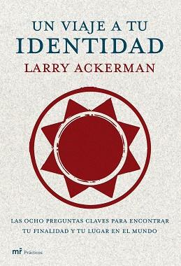 VIAJE A TU IDENTIDAD, UN | 9788427033207 | ACKERMAN, LARRY