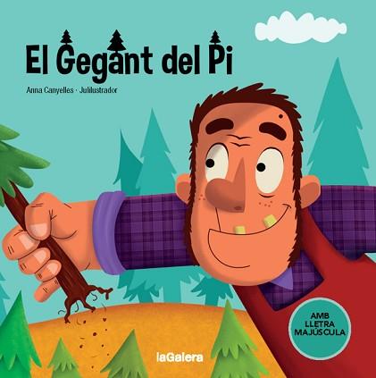 GEGANT DEL PI, EL | 9788424668730 | CANYELLES, ANNA | Llibreria L'Illa - Llibreria Online de Mollet - Comprar llibres online