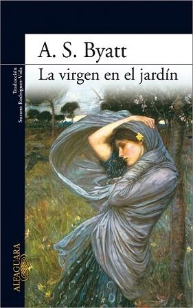 VIRGEN EN EL JARDIN, LA | 9788420474229 | BYATT, A. S. | Llibreria L'Illa - Llibreria Online de Mollet - Comprar llibres online