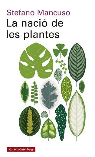 NACIÓ DE LES PLANTES, LA | 9788417971564 | MANCUSO, STEFANO