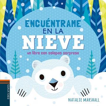 ENCUÉNTRAME EN LA NIEVE | 9788414010921 | MARSHALL, NATALIE | Llibreria L'Illa - Llibreria Online de Mollet - Comprar llibres online