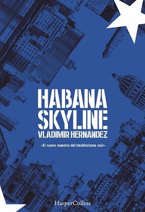 HABANA SKYLINE | 9788491392309 | HERNÁNDEZ, VLADIMIR | Llibreria L'Illa - Llibreria Online de Mollet - Comprar llibres online