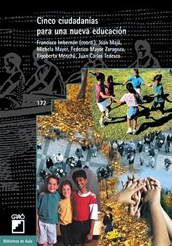 CINCO CIUDADANIAS PARA UNA NUEVA EDUCACION | 9788478272839 | IMBERMON, FRANCISCO / MAJO, JOAN | Llibreria L'Illa - Llibreria Online de Mollet - Comprar llibres online