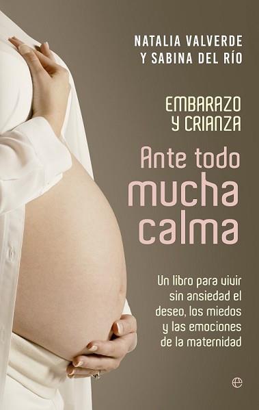 ANTE TODO MUCHA CALMA | 9788490606261 | VALVERDE, NATALIA/DEL RÍO, SABINA