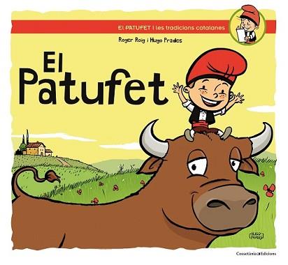 PATUFET, EL | 9788490342985 | ROIG, ROGER / HUGO PRADES | Llibreria L'Illa - Llibreria Online de Mollet - Comprar llibres online