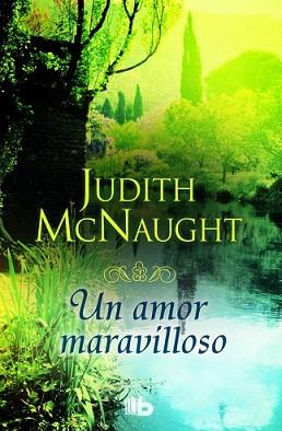 AMOR MARAVILLOSO, UN | 9788490701423 | MCNAUGHT, JUDITH | Llibreria L'Illa - Llibreria Online de Mollet - Comprar llibres online